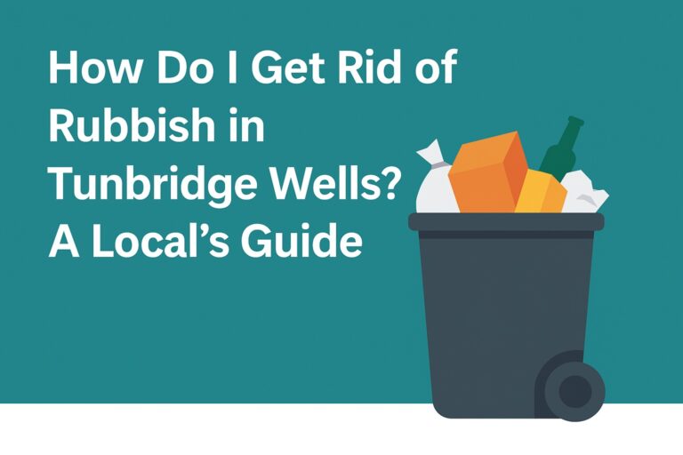 How Do I Get Rid of Rubbish in Tunbridge Wells? A Local's Guide ARC Waste Removal How Do I Get Rid of Rubbish in Tunbridge Wells? A Local's Guide ARC Waste Removal